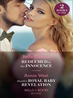 cover image of Redeemed by Her Innocence / Sheikh's Royal Baby Revelation